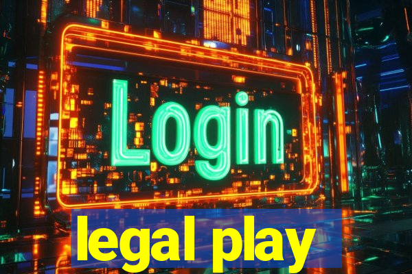 legal play